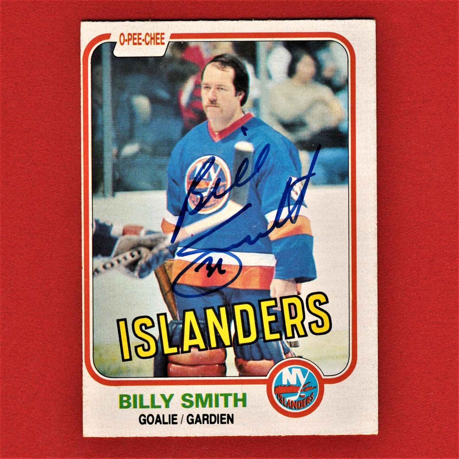 Autographed Billy Smith 1981 O-pee-chee Card 207 A3