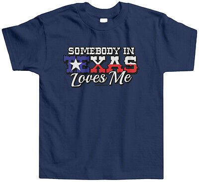 Threadrock Kids Somebody in Texas Loves Me Toddler T-shirt Texan Home Slogan